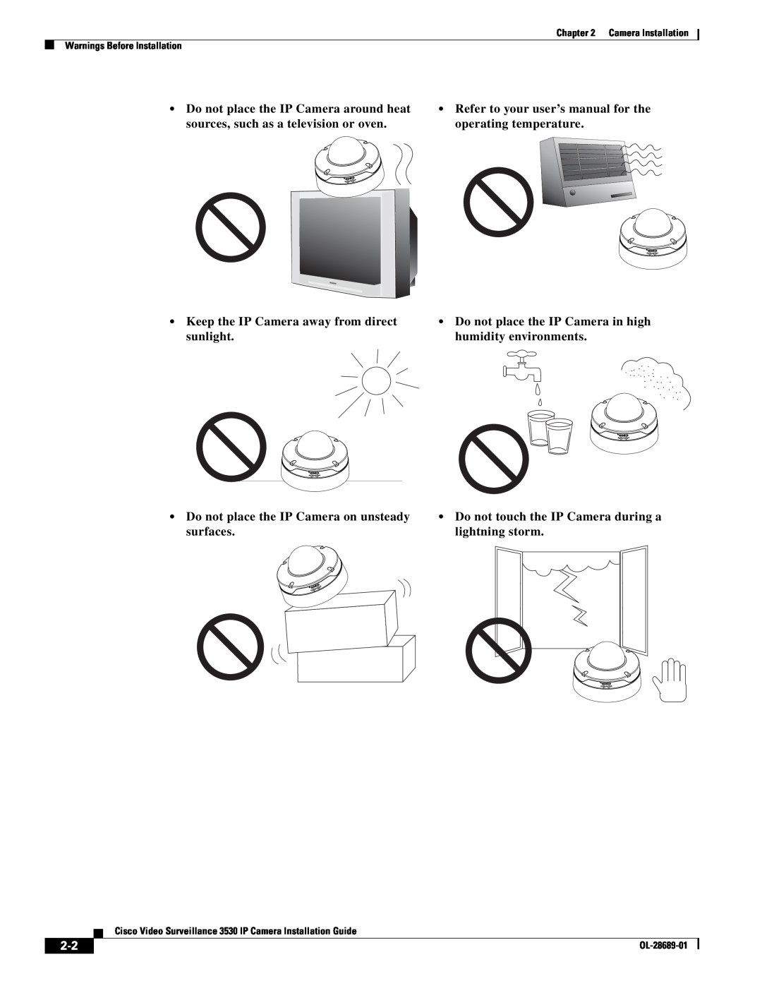 Cisco Systems 3530 manual Keep the IP Camera away from direct sunlight, Do not place the IP Camera on unsteady surfaces 