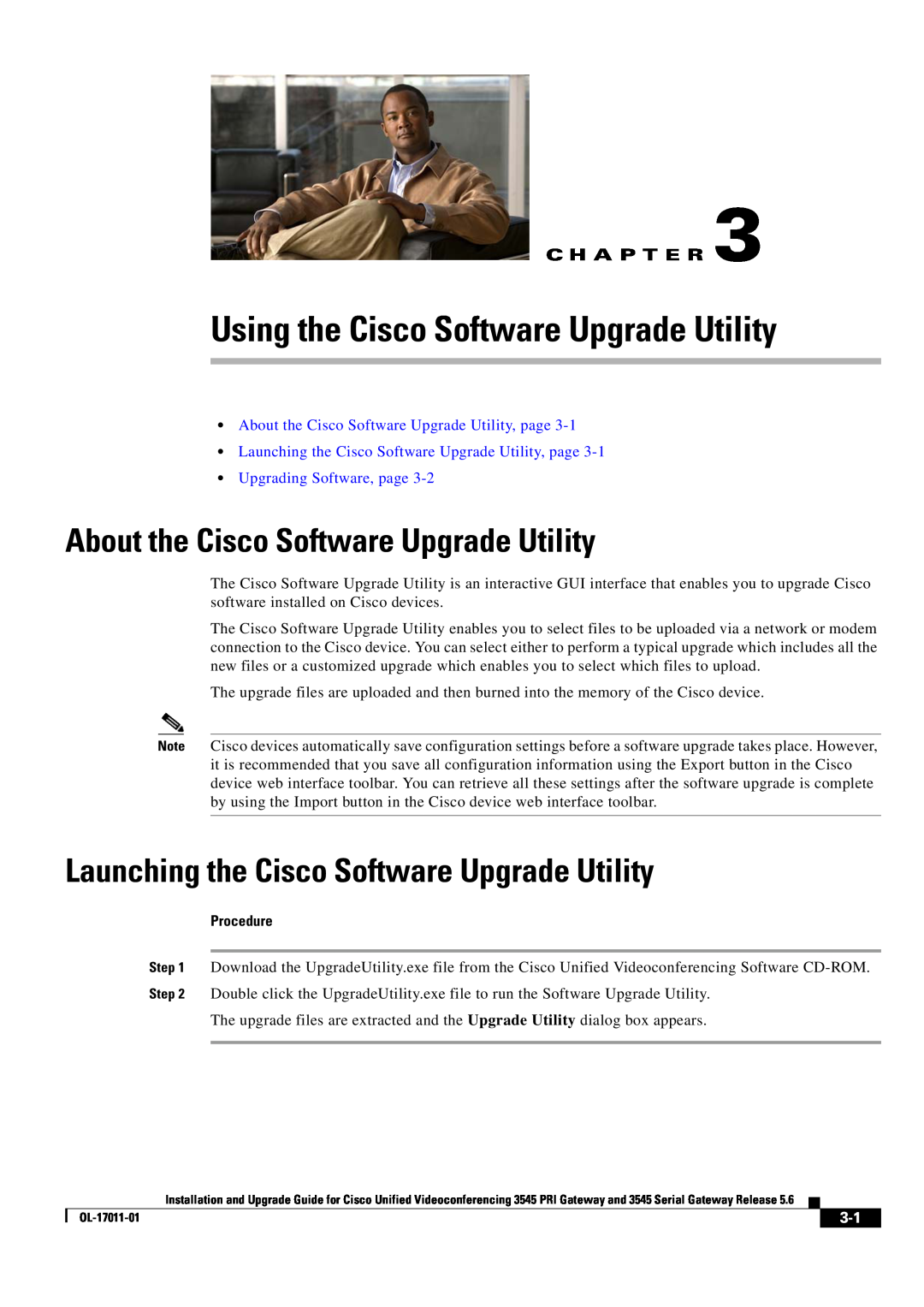 Cisco Systems 3545 Serial Using the Cisco Software Upgrade Utility, About the Cisco Software Upgrade Utility, Procedure 