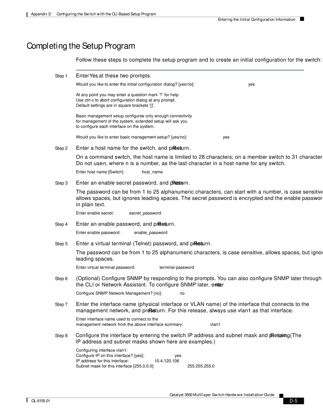 Cisco Systems 3550 manual Completing the Setup Program, Enter Yes at these two prompts 