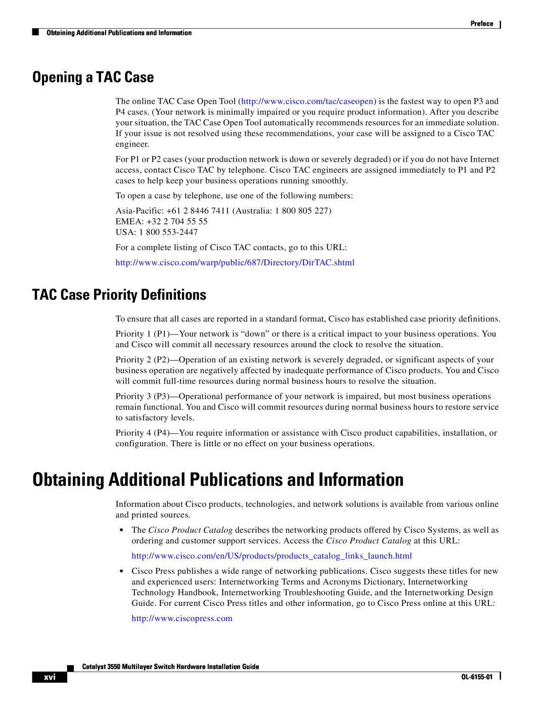Cisco Systems 3550 Obtaining Additional Publications and Information, Opening a TAC Case, TAC Case Priority Definitions 