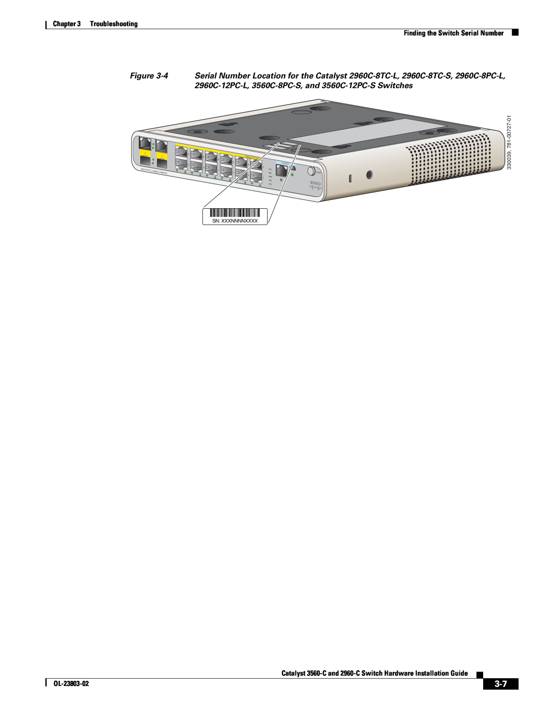 Cisco Systems 3560-C Troubleshooting Finding the Switch Serial Number, OL-23803-02, 330039, Sn Xxxnnnnxxxx, Oleconsolecon 