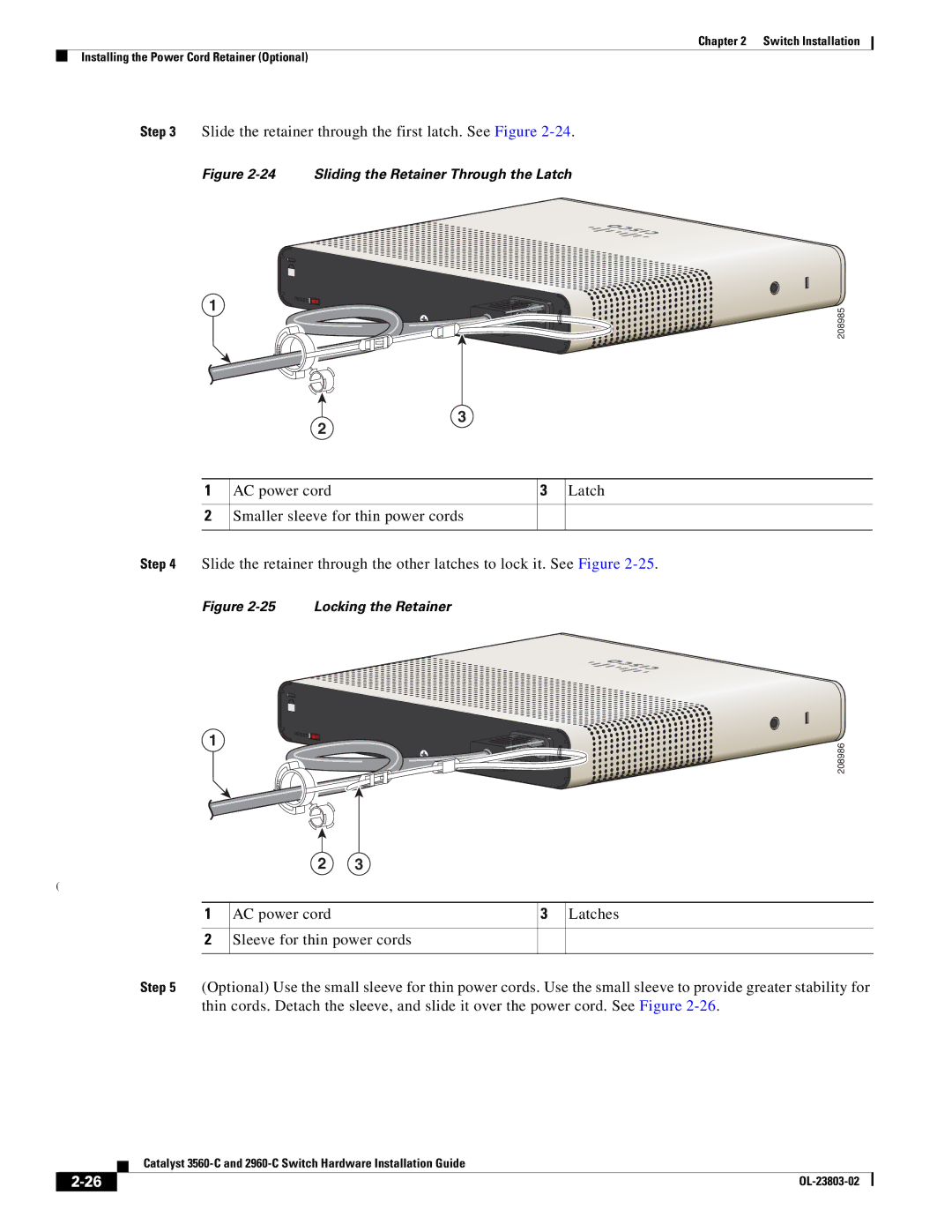 Cisco Systems 3560-C manual Slide the retainer through the first latch. See Figure 