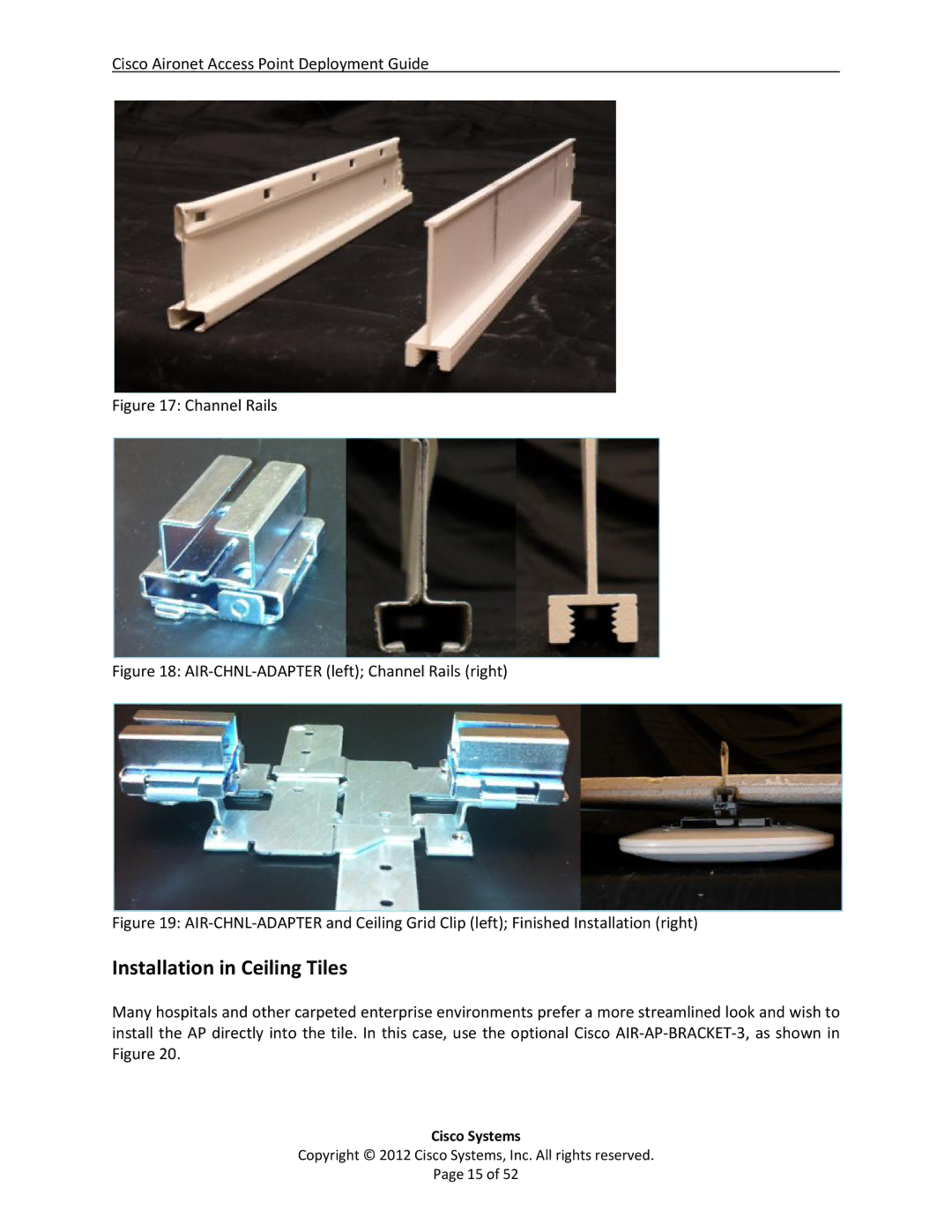 Cisco Systems AP3600, AIRCAP1602EAK9, 3602i, AP2600, AP1600, AIRCAP3602IAK9RF Installation in Ceiling Tiles, Channel Rails 