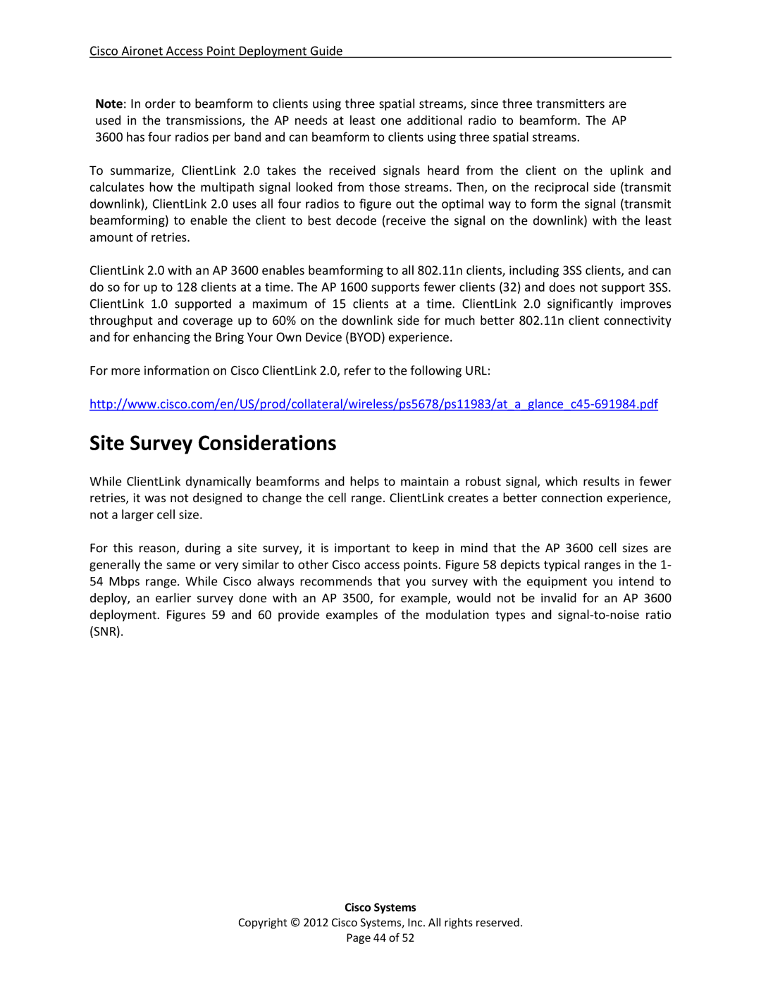 Cisco Systems AP2600, AIRCAP1602EAK9, 3602i, AP3600, AP1600, AIRCAP3602IAK9RF manual Site Survey Considerations 