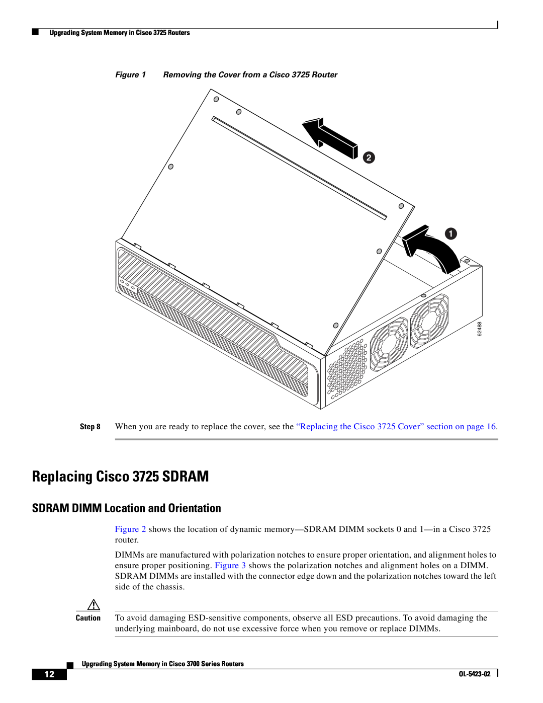Cisco Systems 3600 Series, 3725 Series, 3745 Series manual Replacing Cisco 3725 SDRAM, SDRAM DIMM Location and Orientation 
