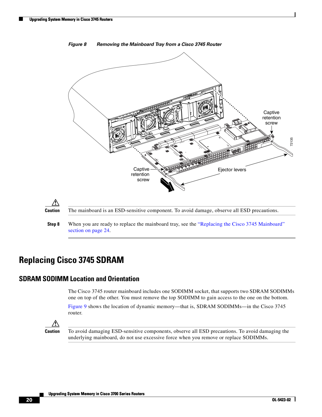 Cisco Systems 3745 Series, 3600 Series, 3725 Series manual Replacing Cisco 3745 SDRAM, SDRAM SODIMM Location and Orientation 