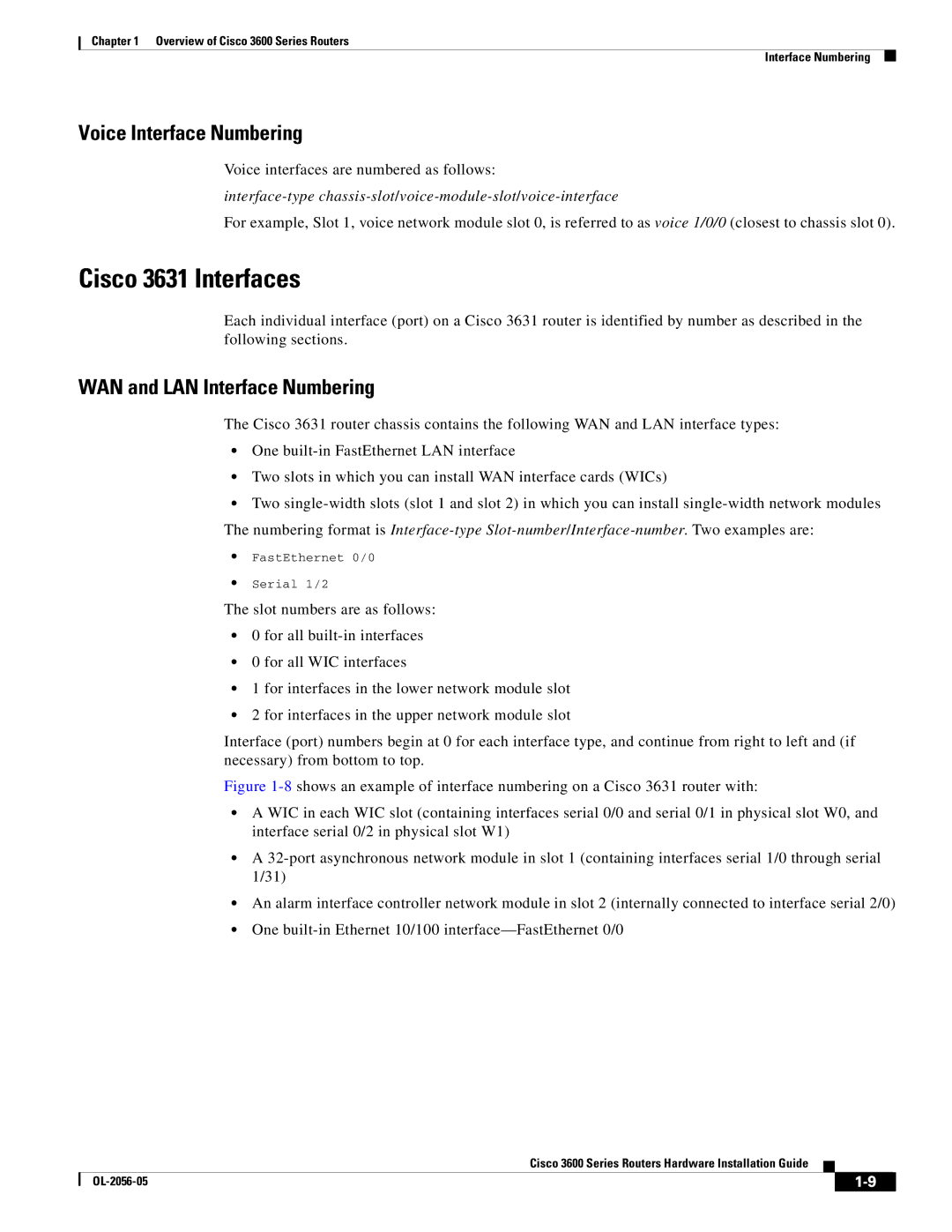 Cisco Systems 3600 specifications Cisco 3631 Interfaces, Voice Interface Numbering 