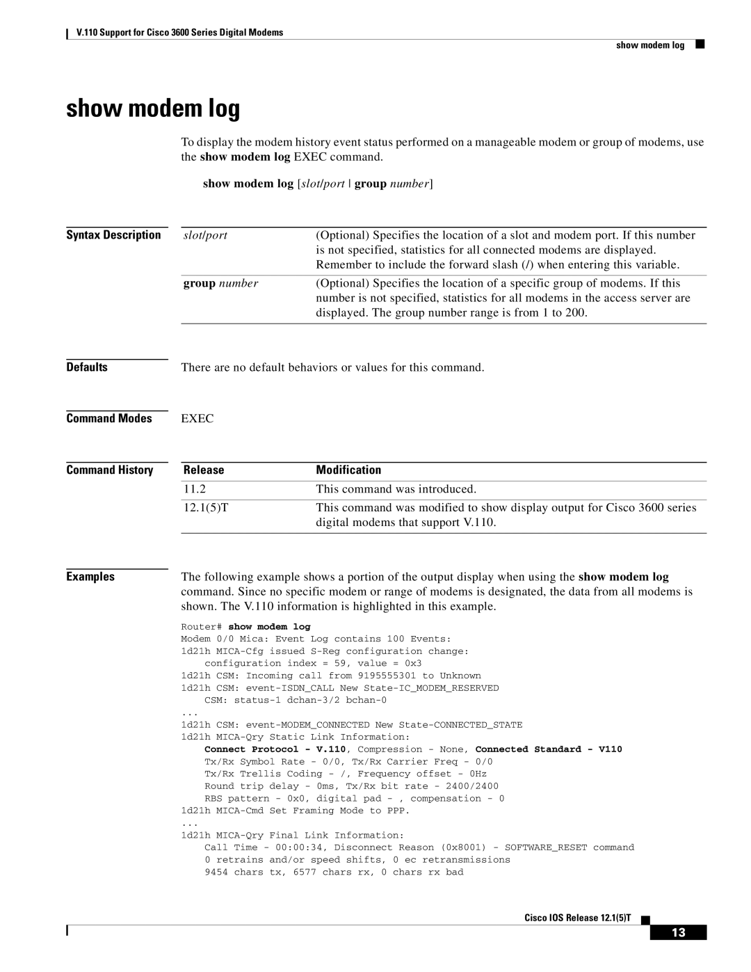 Cisco Systems 3600 manual Show modem log slot/port group number, Command Modes Command History, Router# show modem log 