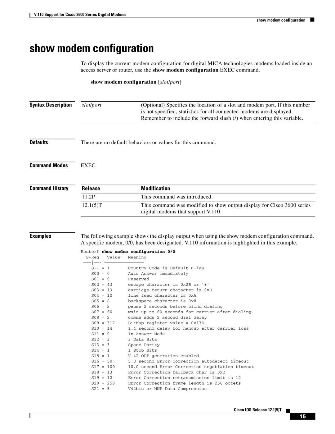 Cisco Systems 3600 manual Show modem configuration slot/port, Show modem configuration 0/0 