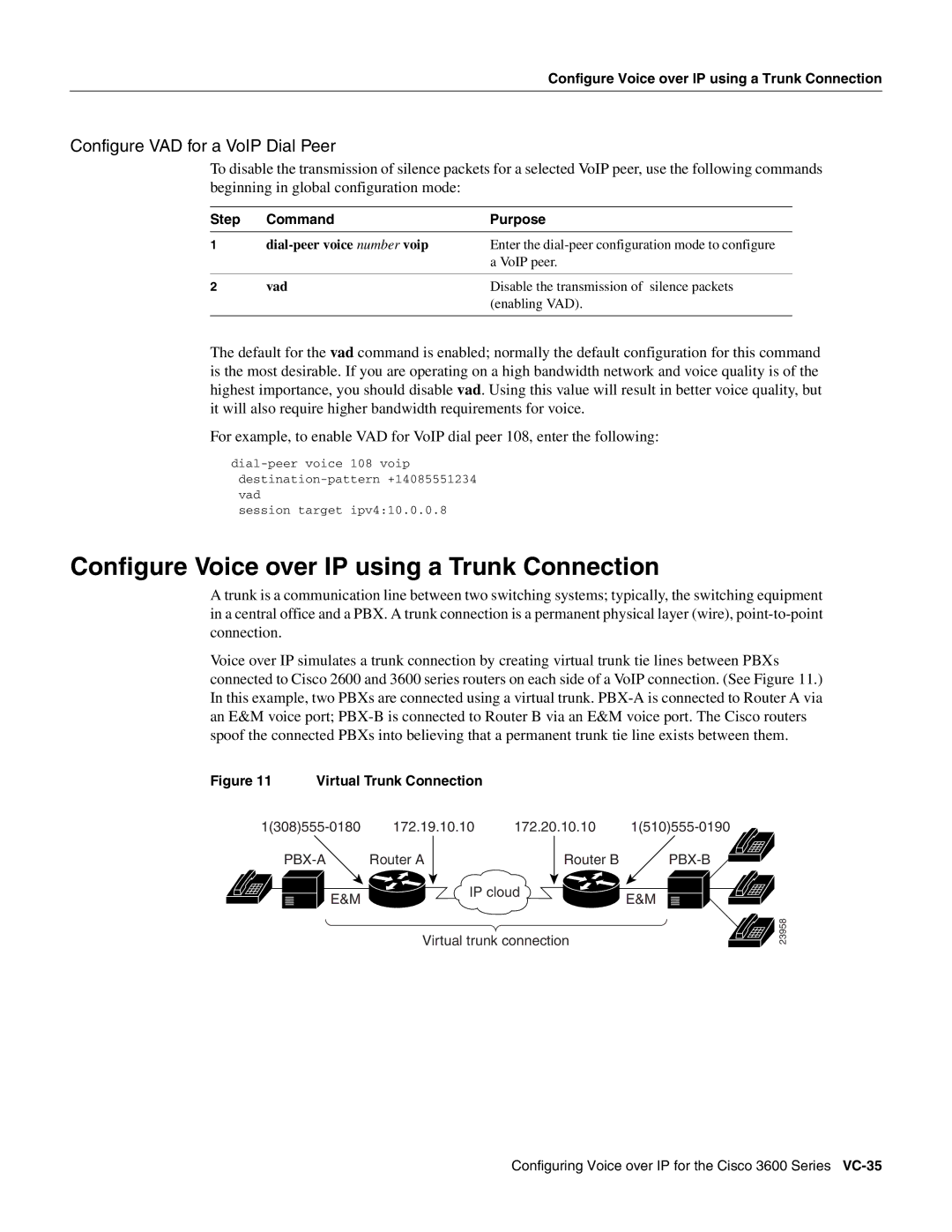 Cisco Systems 3600 manual Configure Voice over IP using a Trunk Connection, Configure VAD for a VoIP Dial Peer 