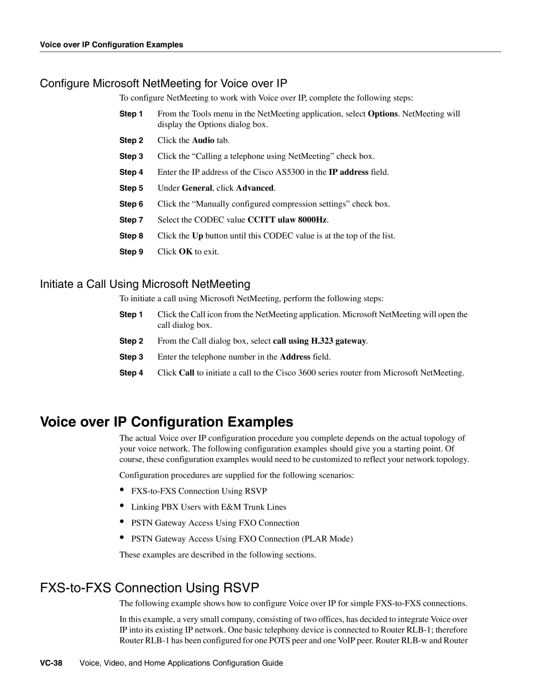 Cisco Systems 3600 manual Voice over IP Configuration Examples, FXS-to-FXS Connection Using Rsvp 