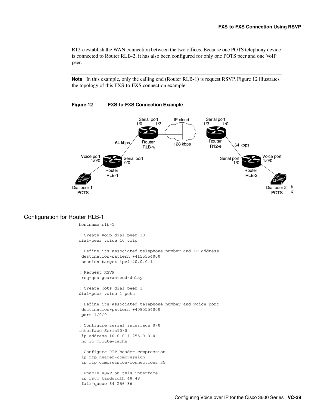 Cisco Systems 3600 manual Configuration for Router RLB-1, FXS-to-FXS Connection Example 