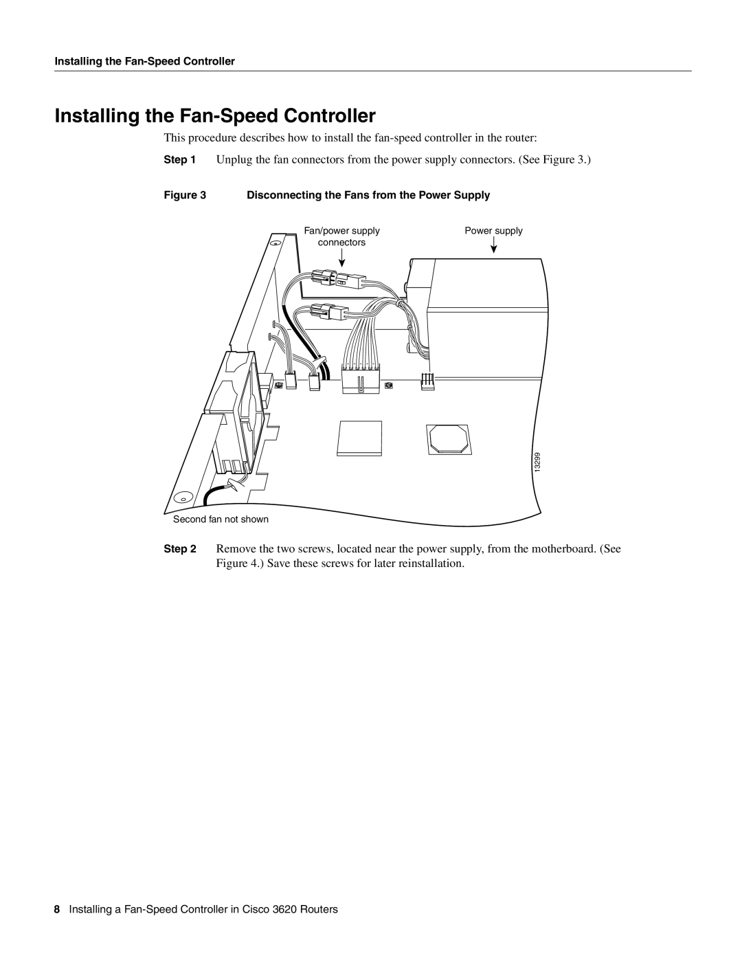 Cisco Systems 3620 manual Installing the Fan-Speed Controller, Disconnecting the Fans from the Power Supply 