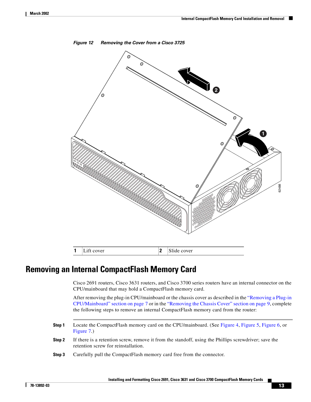 Cisco Systems 2691, 3631 manual Removing an Internal CompactFlash Memory Card 