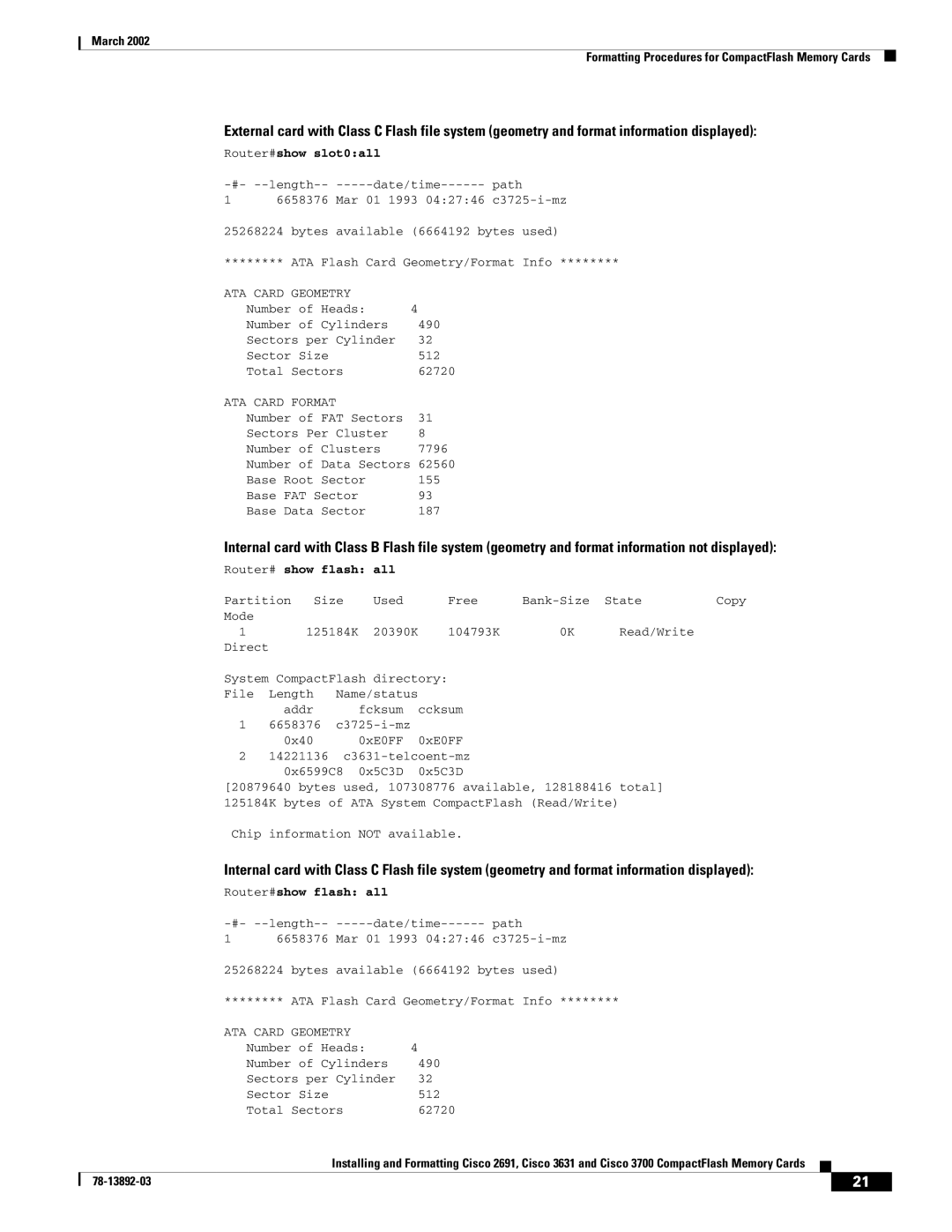 Cisco Systems 2691, 3631 manual Router#show slot0all, Router# show flash all, Router#show flash all 