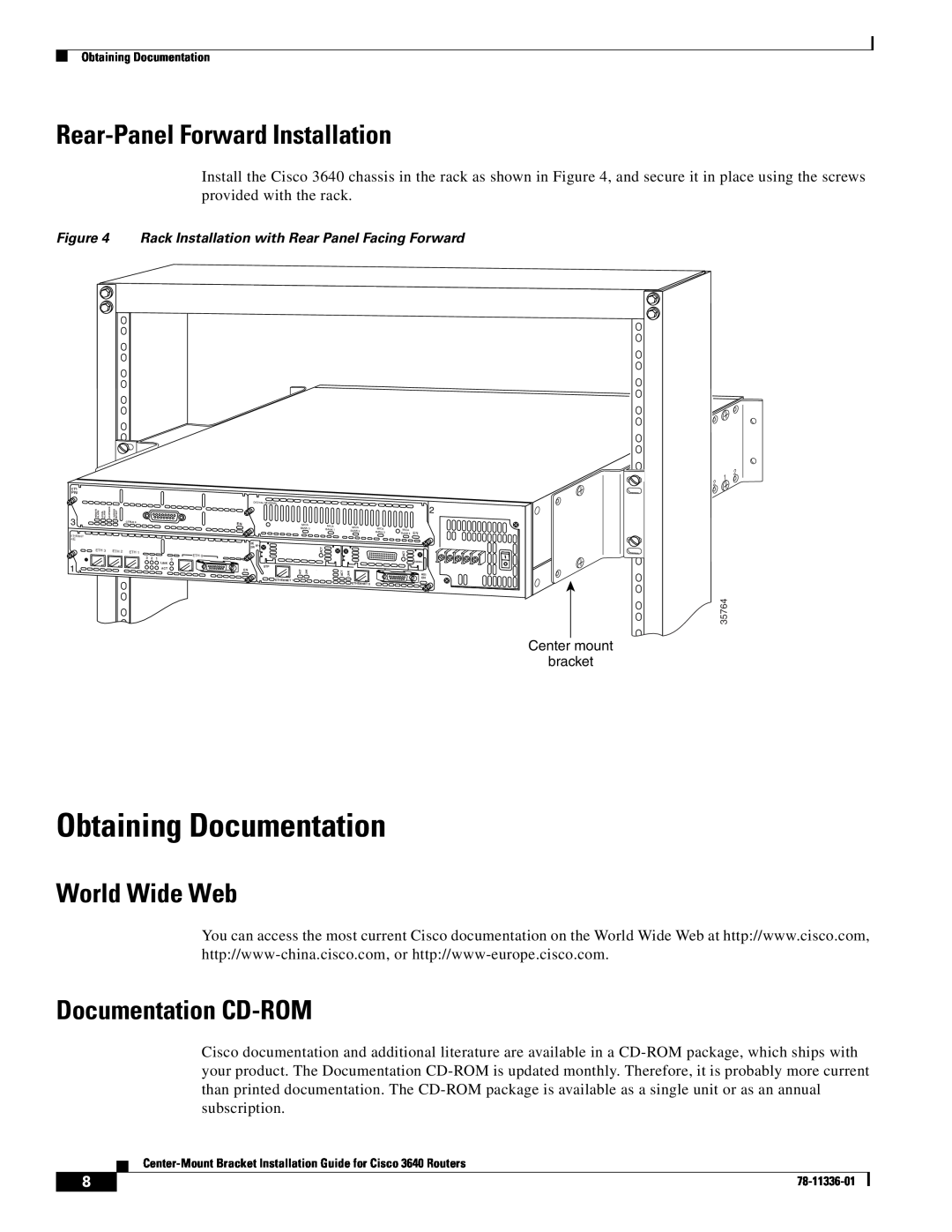 Cisco Systems 3640 manual Obtaining Documentation, World Wide Web, Documentation CD-ROM, Rear-Panel Forward Installation 