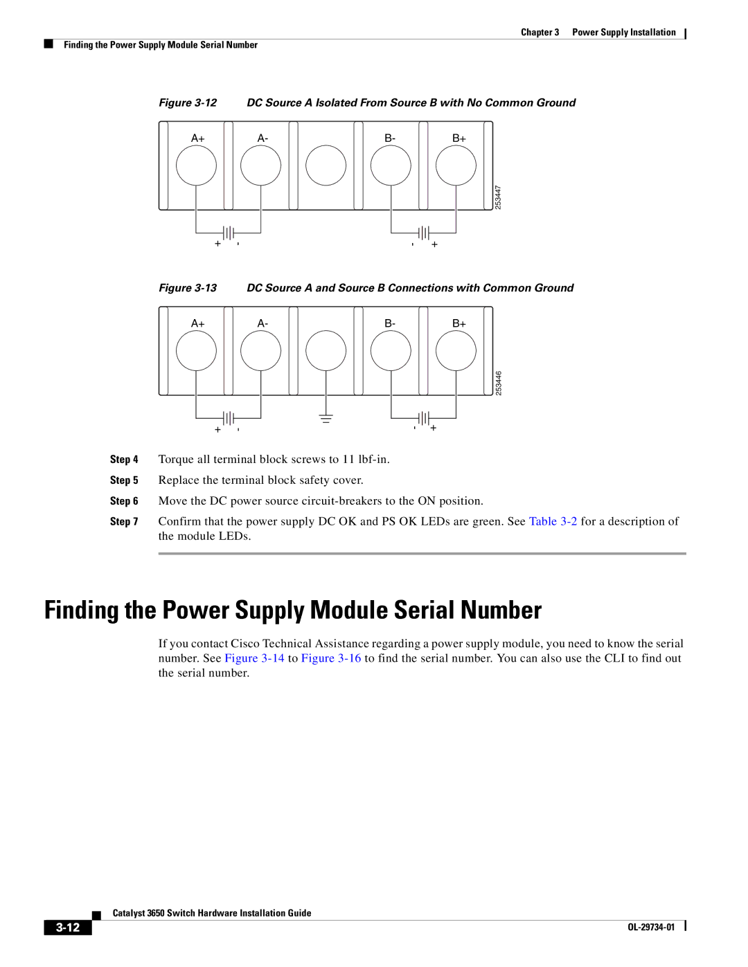 Cisco Systems 3650 Finding the Power Supply Module Serial Number, DC Source a Isolated From Source B with No Common Ground 