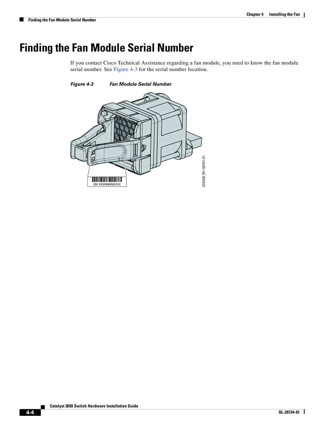 Cisco Systems 3650 manual Finding the Fan Module Serial Number 