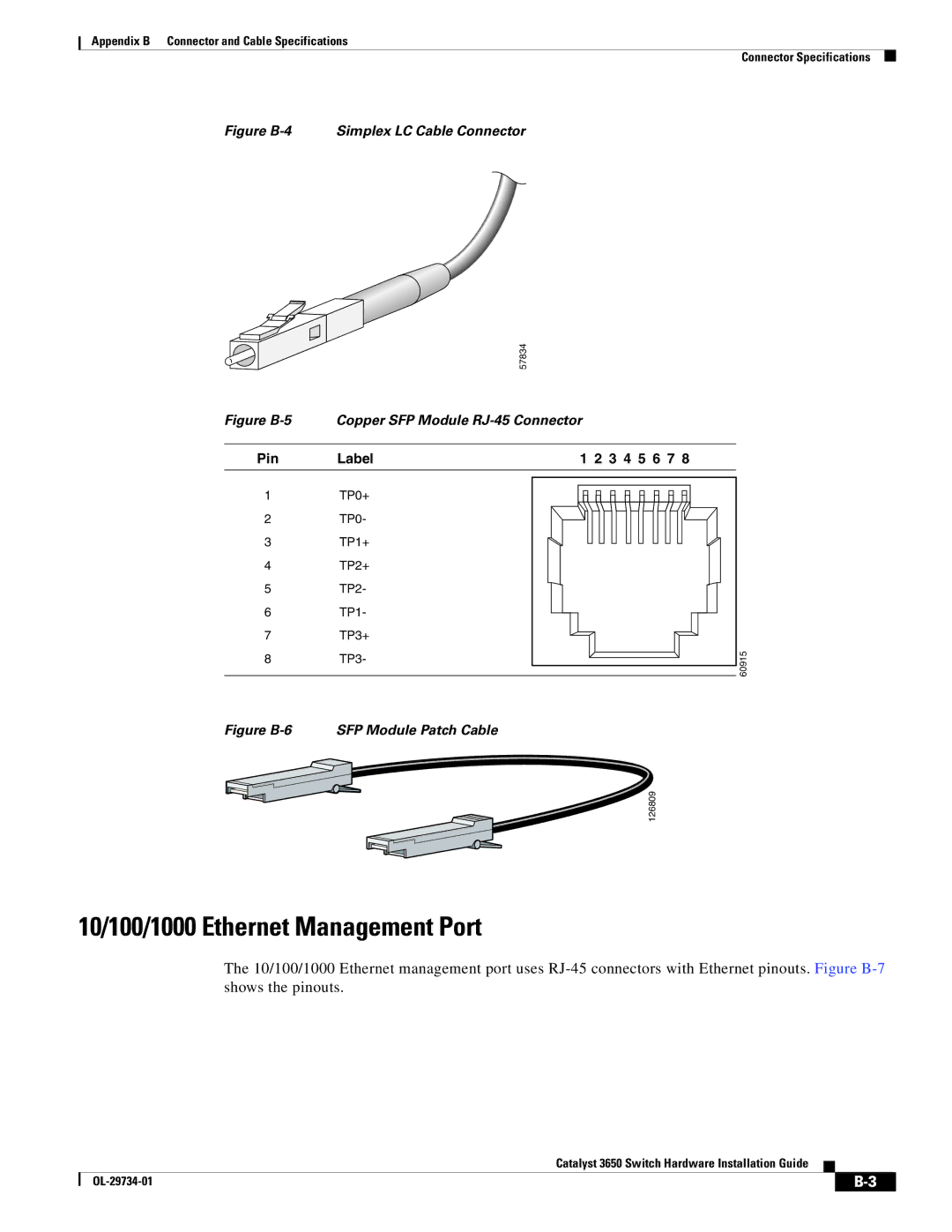 Cisco Systems 3650 manual 10/100/1000 Ethernet Management Port, Figure B-4 Simplex LC Cable Connector 