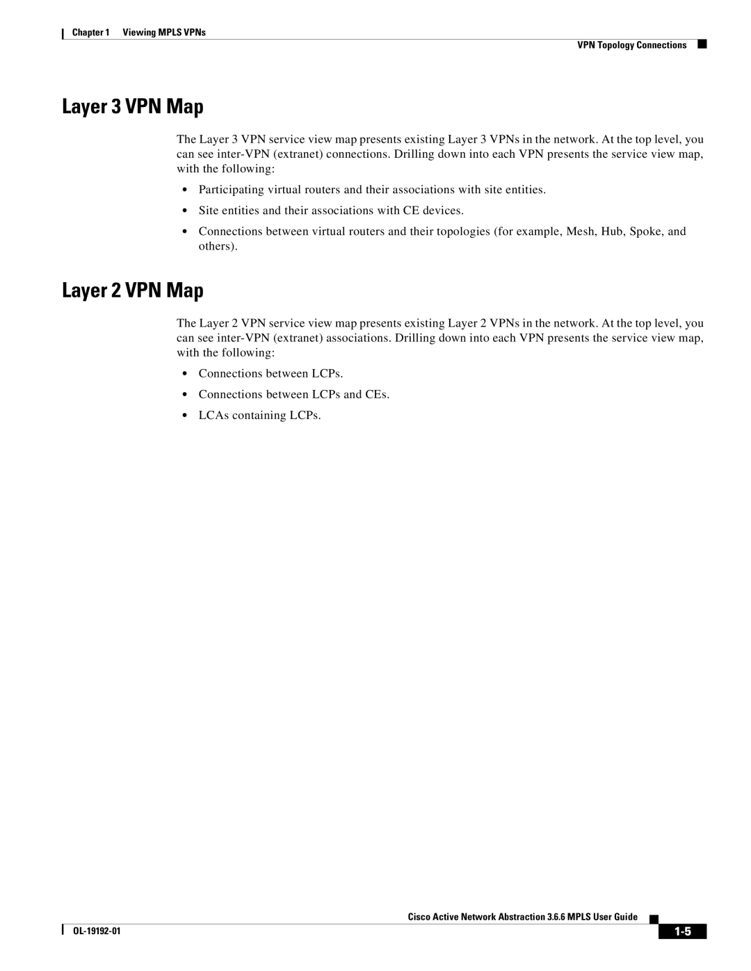 Cisco Systems 3.6.6 manual Layer 3 VPN Map, Layer 2 VPN Map 