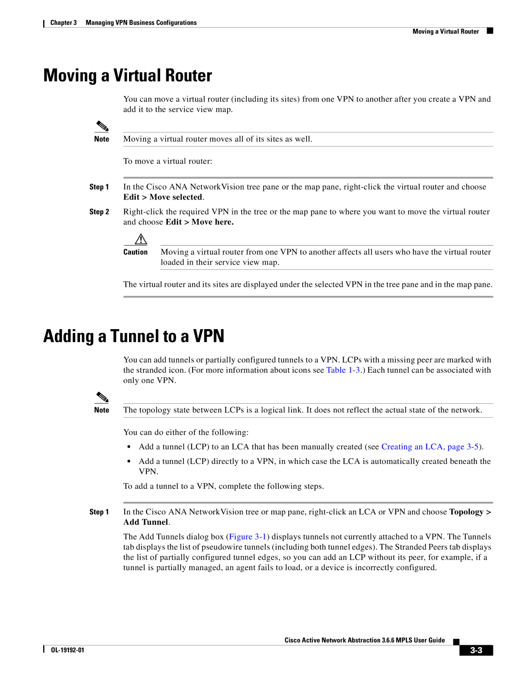 Cisco Systems 3.6.6 manual Moving a Virtual Router, Adding a Tunnel to a VPN 