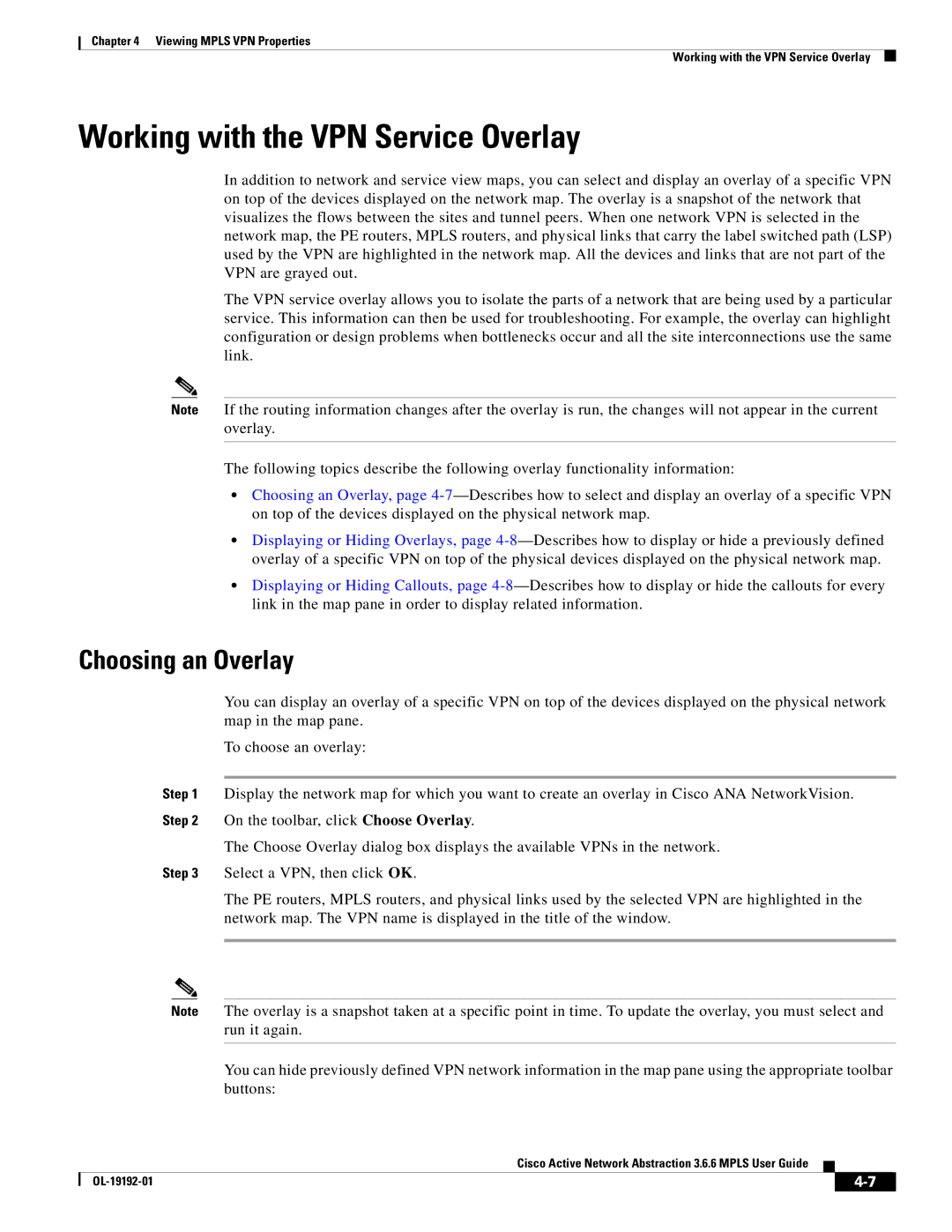 Cisco Systems 3.6.6 manual Working with the VPN Service Overlay, Choosing an Overlay 