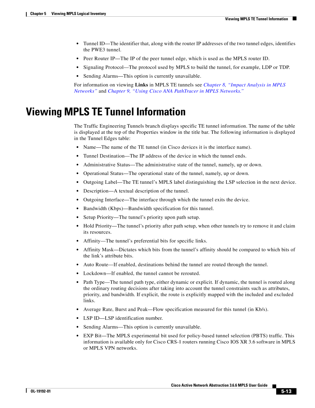 Cisco Systems 3.6.6 manual Viewing Mpls TE Tunnel Information 