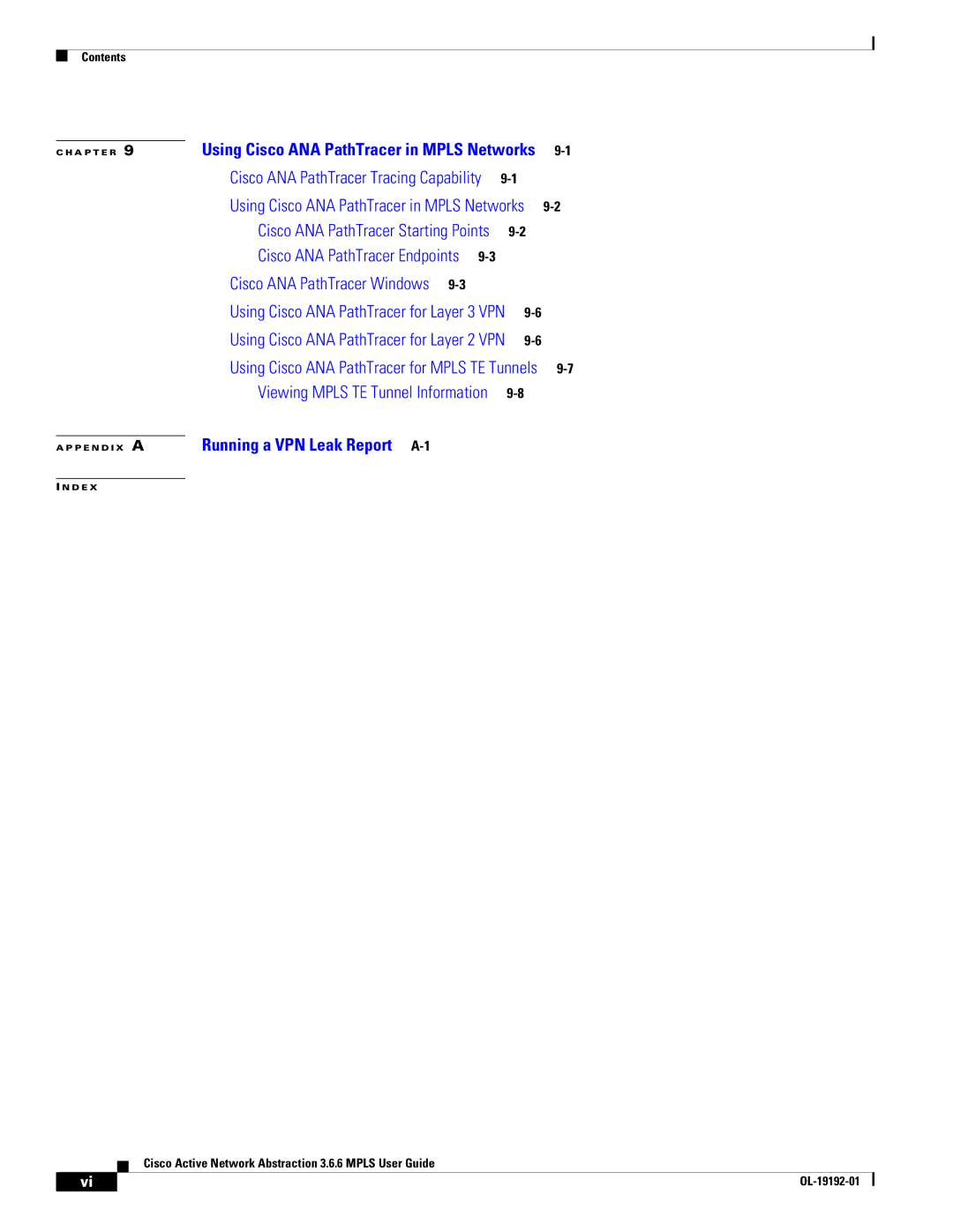 Cisco Systems 3.6.6 manual Running a VPN Leak Report A-1 