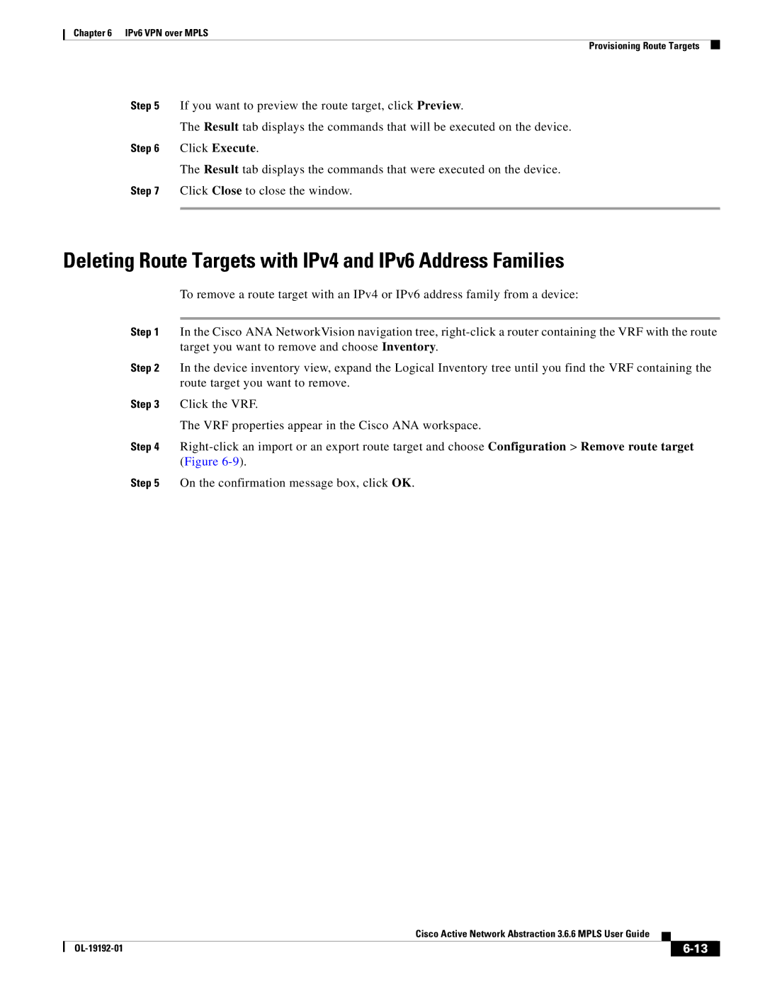 Cisco Systems 3.6.6 manual Deleting Route Targets with IPv4 and IPv6 Address Families 