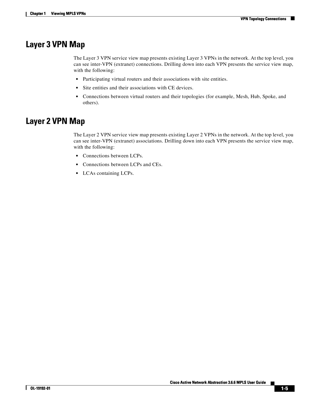 Cisco Systems 3.6.6 manual Layer 3 VPN Map, Layer 2 VPN Map 