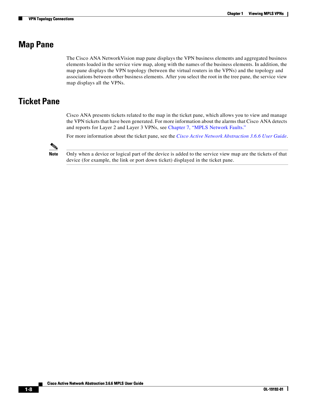 Cisco Systems 3.6.6 manual Map Pane, Ticket Pane 