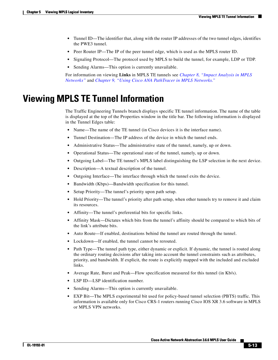 Cisco Systems 3.6.6 manual Viewing MPLS TE Tunnel Information, 5-13 