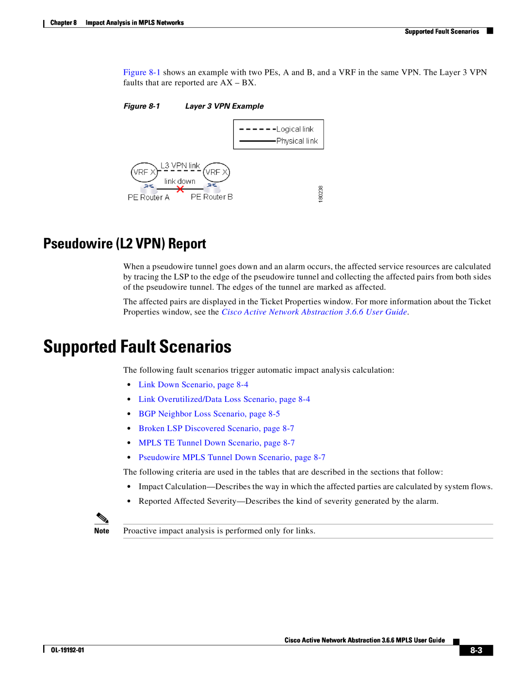 Cisco Systems 3.6.6 manual Supported Fault Scenarios, Pseudowire L2 VPN Report, MPLS TE Tunnel Down Scenario, page 