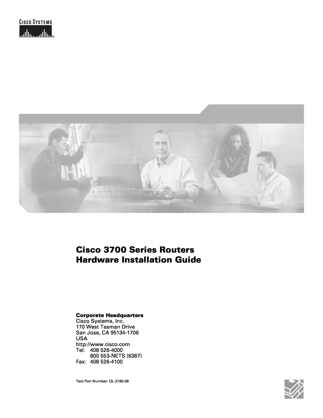 Cisco Systems 3700 Series manual Cisco Systems, Inc 170 West Tasman Drive San Jose, CA, 800 553-NETS Fax 408 