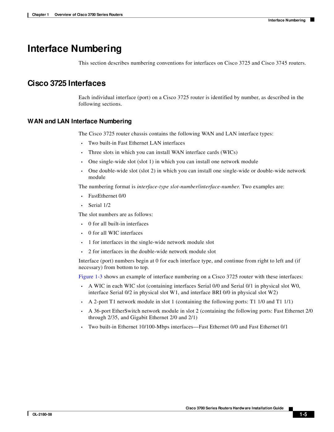 Cisco Systems 3700 specifications Interface Numbering, Cisco 3725 Interfaces 