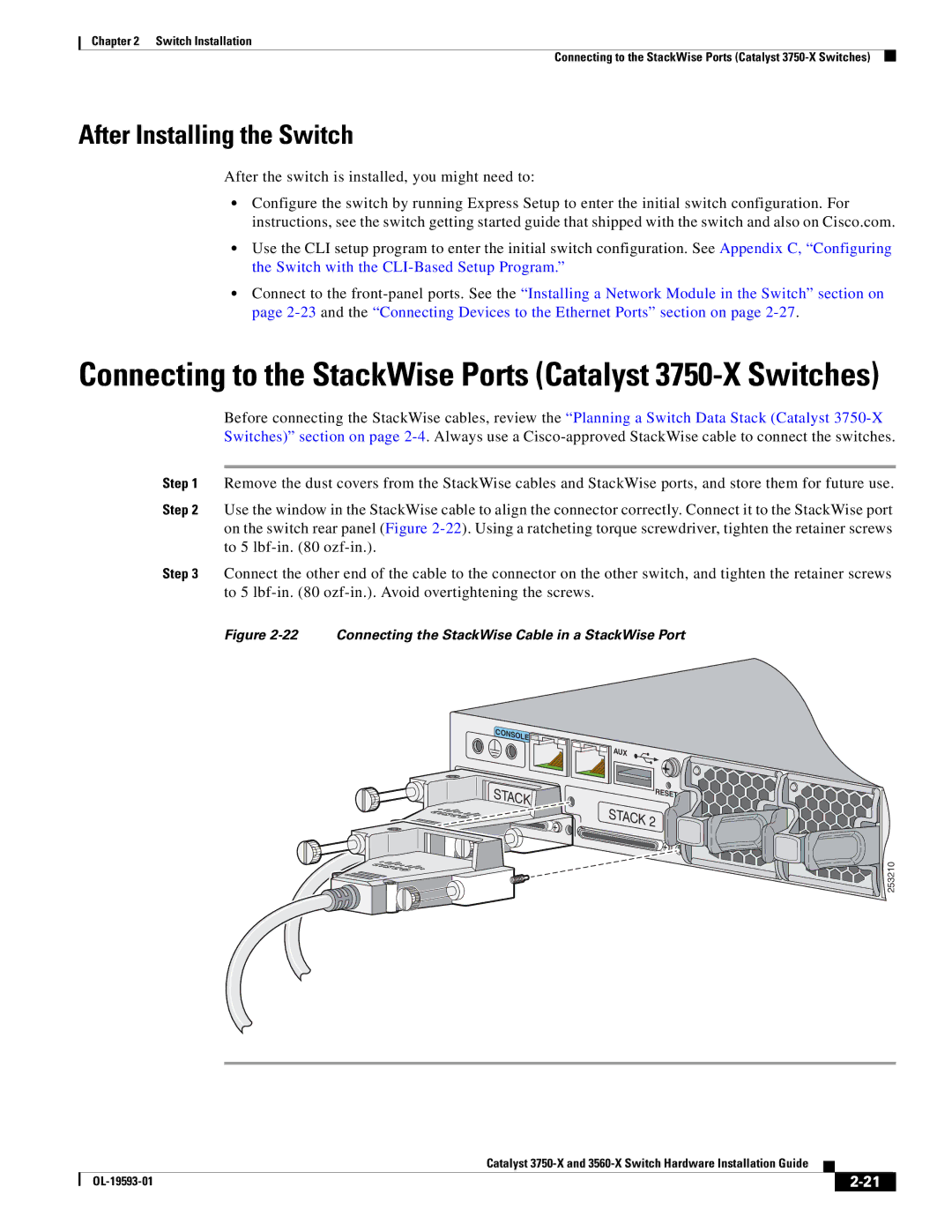 Cisco Systems 3560-X manual Connecting to the StackWise Ports Catalyst 3750-X Switches, After Installing the Switch 