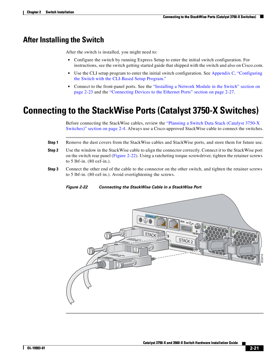 Cisco Systems 3560-X manual Connecting to the StackWise Ports Catalyst 3750-X Switches, After Installing the Switch, 2-21 