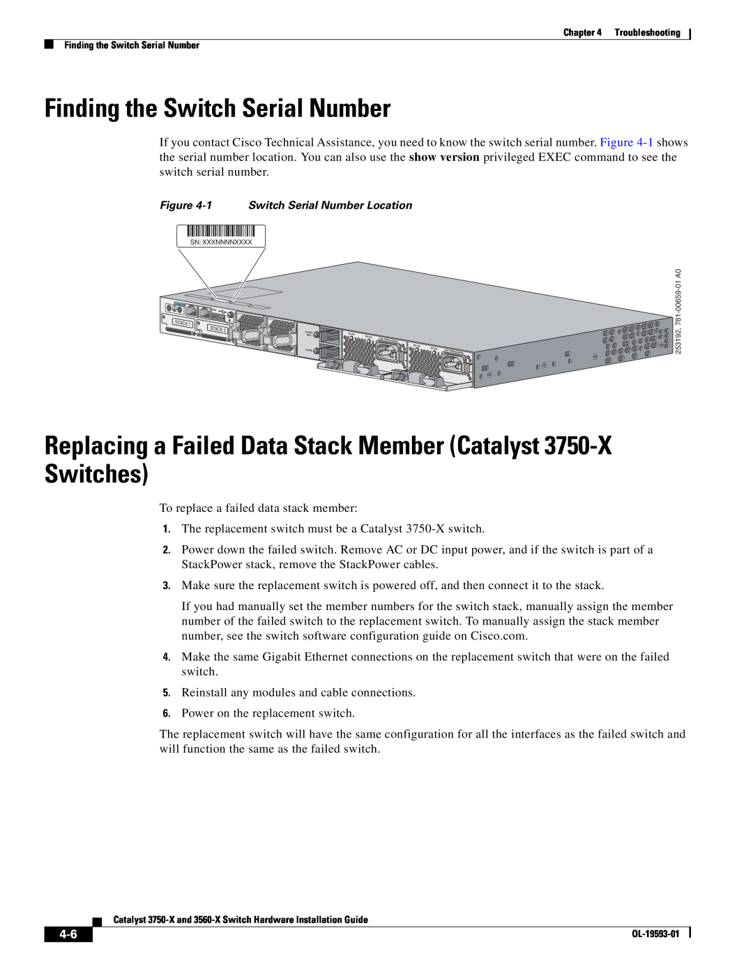 Cisco Systems 3560-X Finding the Switch Serial Number, Replacing a Failed Data Stack Member Catalyst 3750-X Switches 