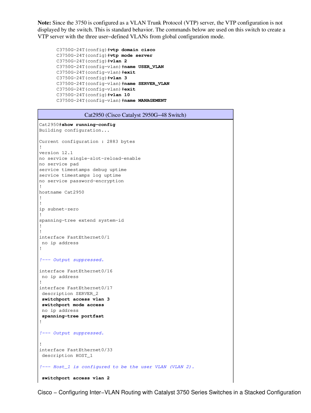 Cisco Systems 3750 manual Cat2950#show running−config, Switchport access vlan 3 switchport mode access 