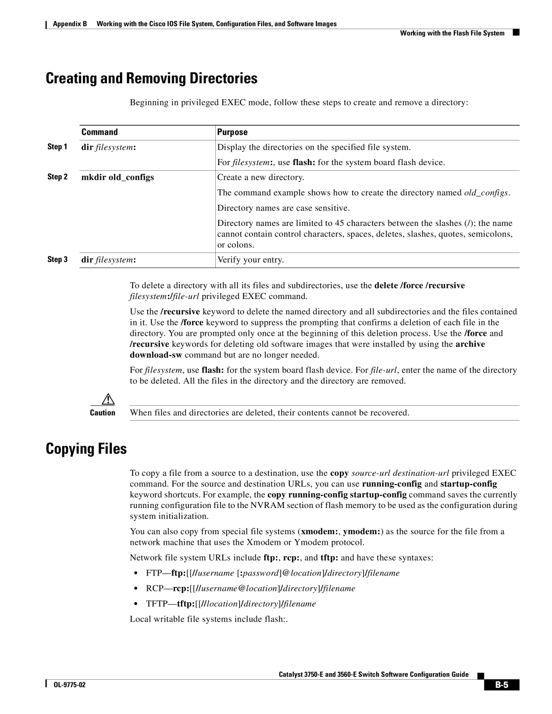 Cisco Systems 3750E manual Creating and Removing Directories, Copying Files, Mkdir oldconfigs 