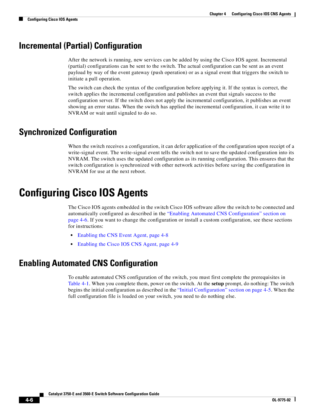 Cisco Systems 3750E manual Configuring Cisco IOS Agents, Incremental Partial Configuration, Synchronized Configuration 