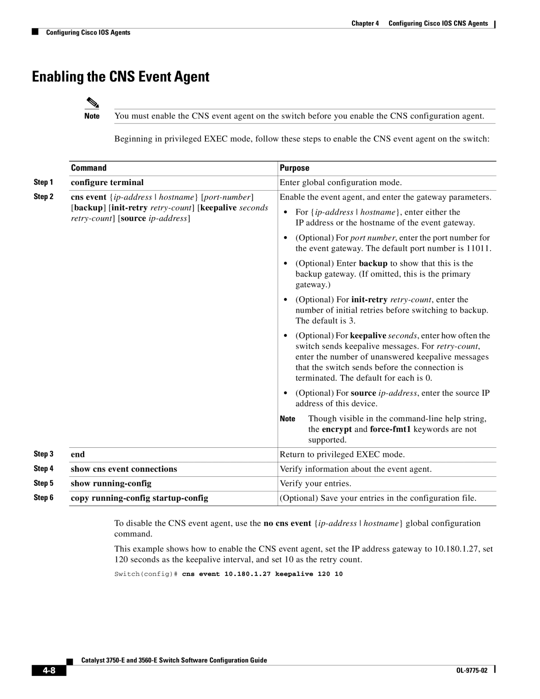 Cisco Systems 3750E Enabling the CNS Event Agent, Backup init-retry retry-count keepalive seconds, Show running-config 