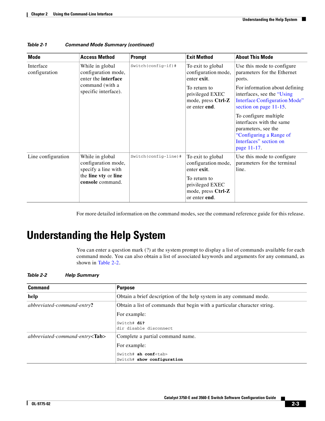 Cisco Systems 3750E manual Understanding the Help System, Line vty or line, Console command, Command Purpose 