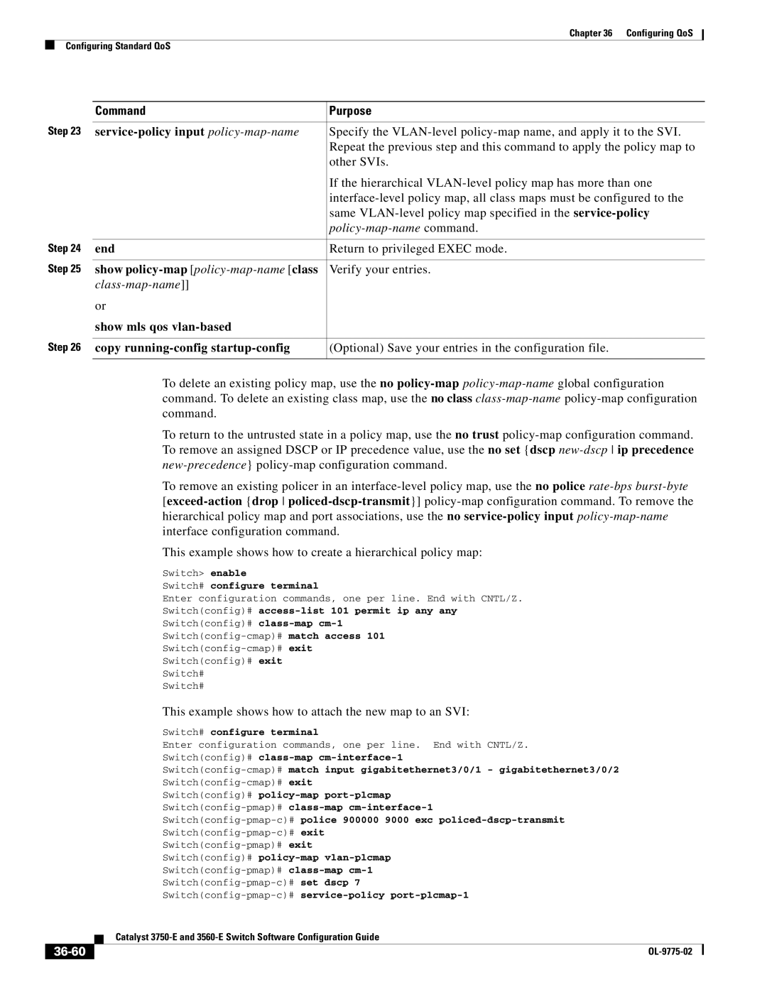 Cisco Systems 3750E Service-policy input policy-map-name, Show policy-map policy-map-nameclass, Show mls qos vlan-based 