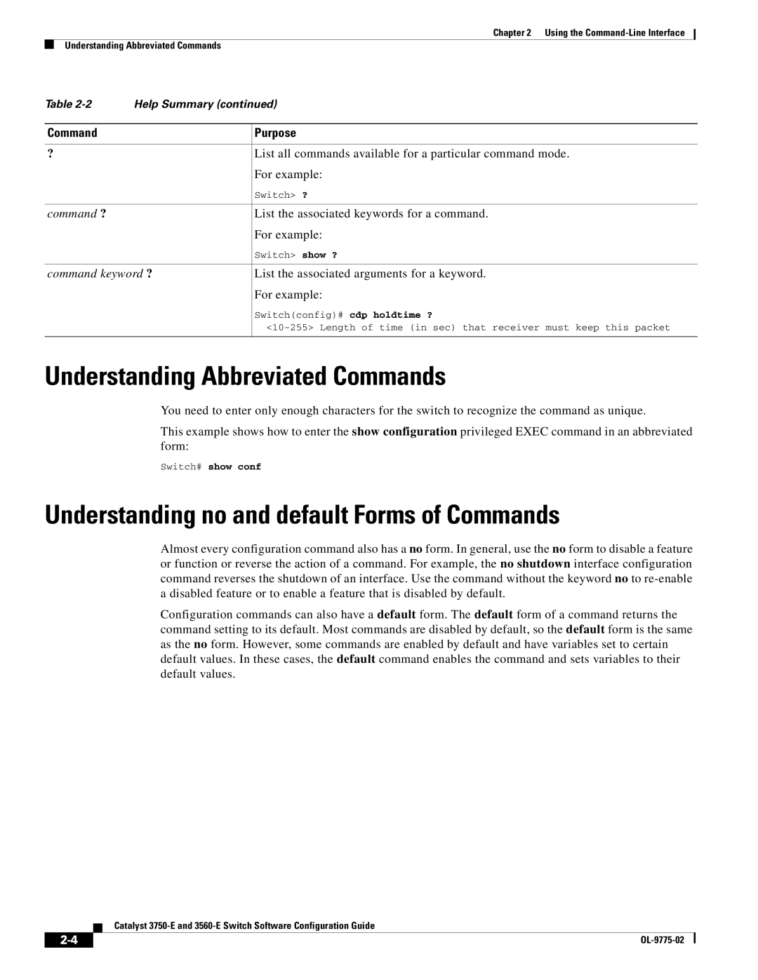 Cisco Systems 3750E manual Understanding Abbreviated Commands, Understanding no and default Forms of Commands, Command ? 