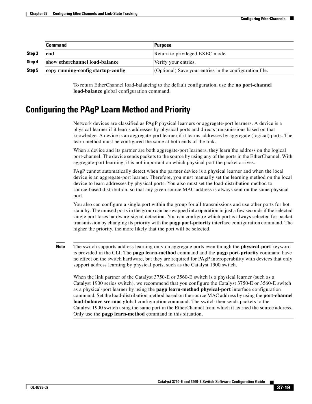 Cisco Systems 3750E Configuring the PAgP Learn Method and Priority, Show etherchannel load-balance Verify your entries 