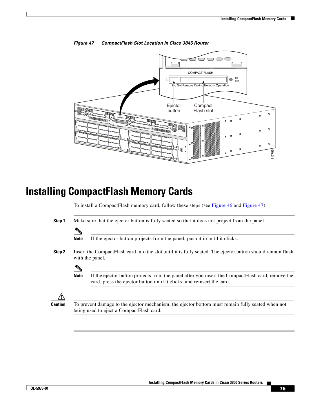 Cisco Systems 3800 Series warranty Installing CompactFlash Memory Cards, CompactFlash Slot Location in Cisco 3845 Router 