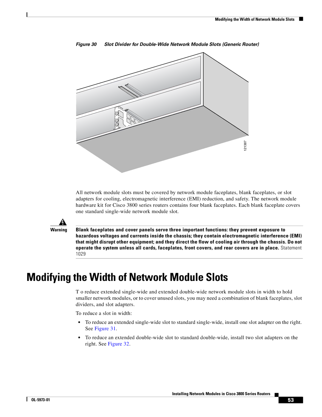 Cisco Systems 3800 Series warranty Modifying the Width of Network Module Slots 