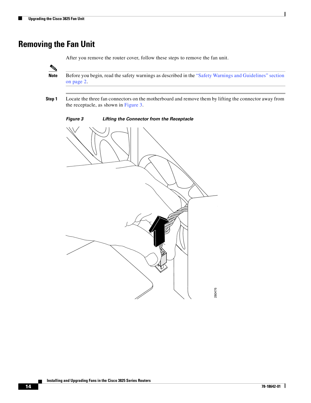 Cisco Systems 3825 Series manual Removing the Fan Unit, Lifting the Connector from the Receptacle 