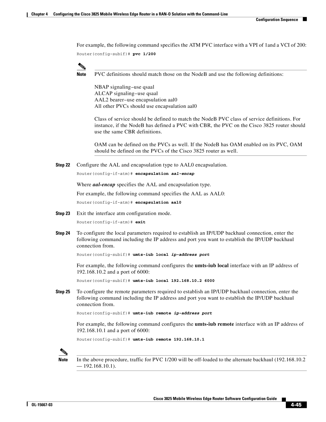 Cisco Systems 3825 Exit the interface atm configuration mode, 192.168.10.1, Routerconfig-subif#umts-iub local 192.168.10.2 